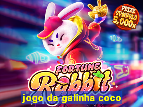 jogo da galinha coco